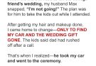 My Husband Left Our Kids Home Alone & Left for Our Friends’ Wedding Without Me but He Didn’t Know a Small Detail